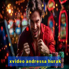 xvideo andressa hurak